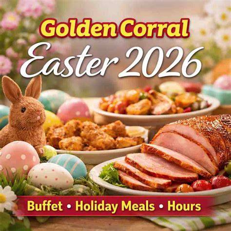 Golden Corral Easter Sunday