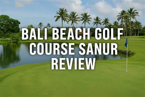 Golf Course Near Sanur Bali