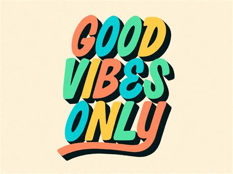 Good Vibes Only, Please