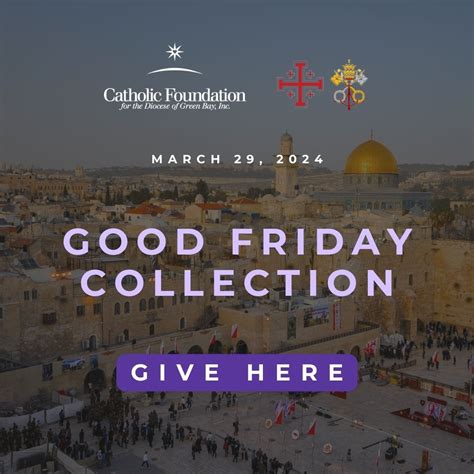 Good Friday Collection For The Holy Land