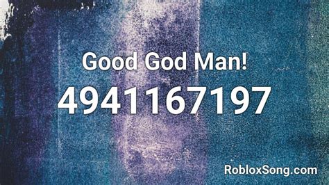 Good God Roblox ID
