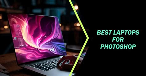 Good Laptop For Programming Photoshop