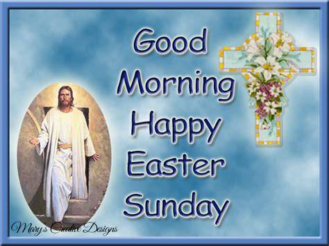 Good Morning Easter Sunday