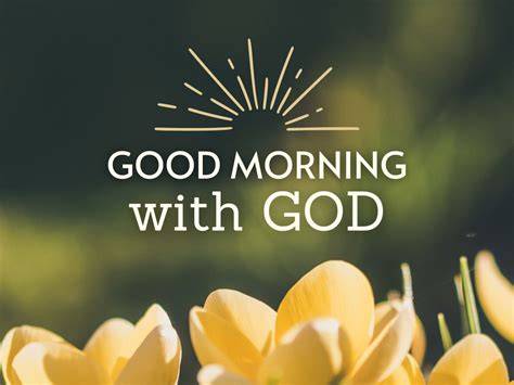 Good Morning God Is Good Meme