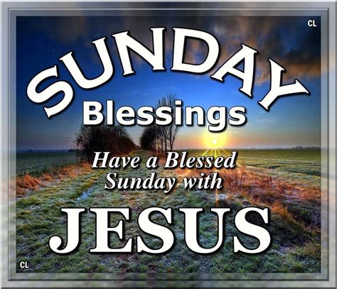 Good Morning Have A Blessed Sunday Jesus
