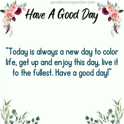 Good Morning Have A Good Day Quote