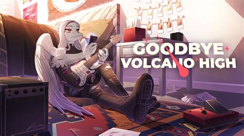 Goodbye Volcano High