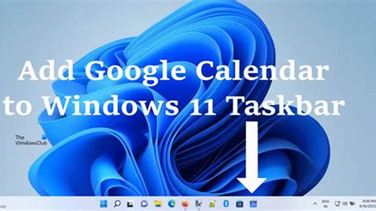 Google Calendar Download Windows 11 64 Bit
