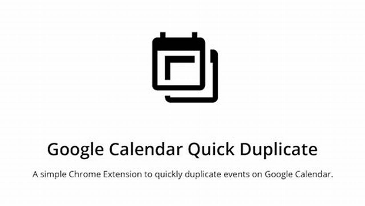 Google Calendar Quick Duplicate
