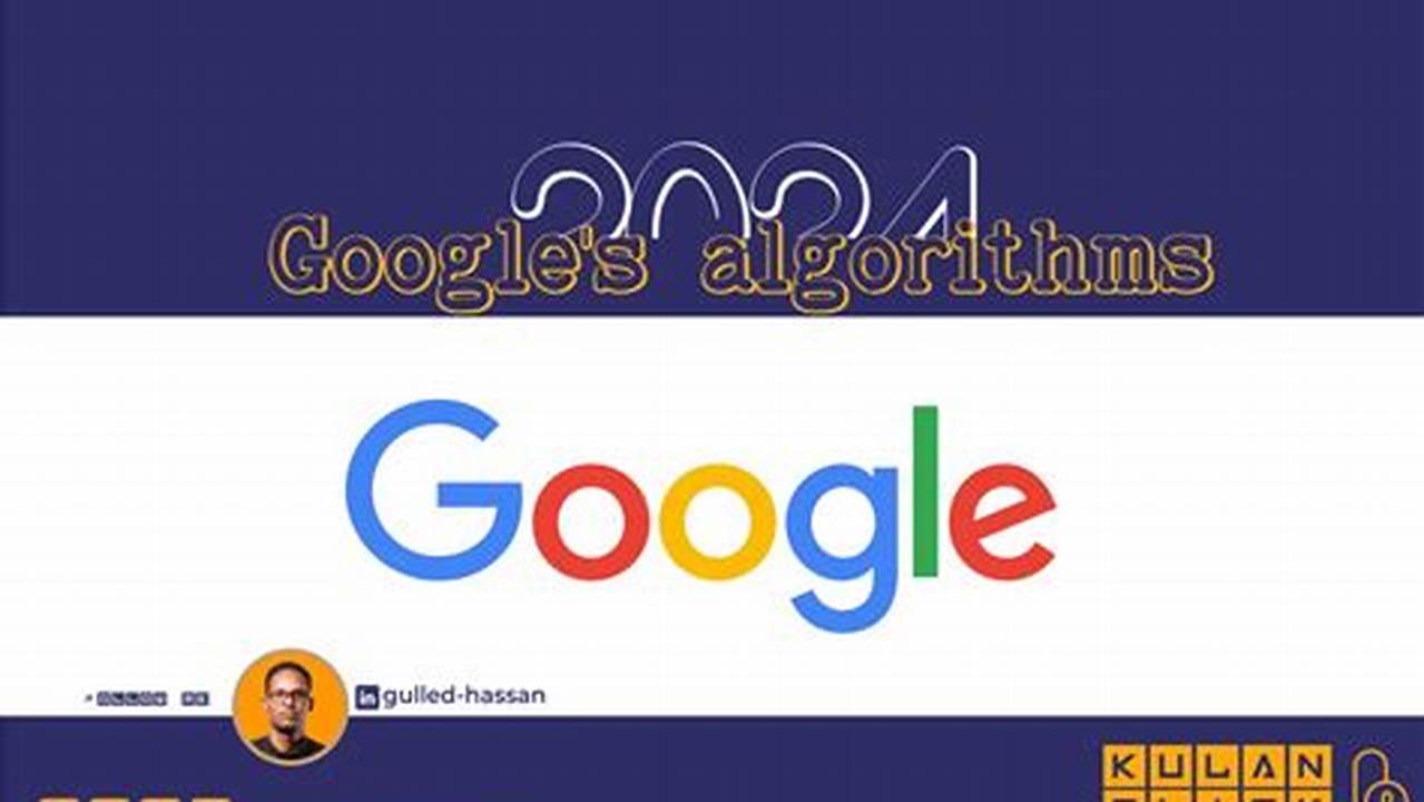Google Change The Algorithms In 2024