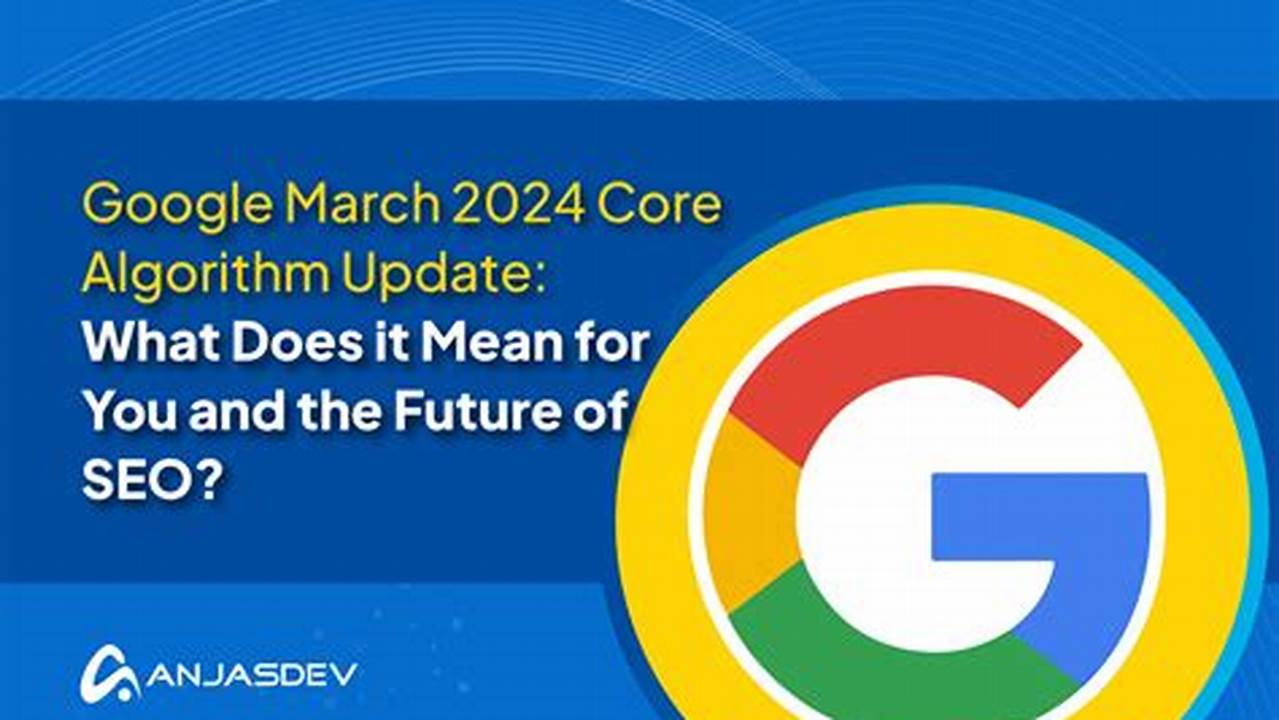 Google Core Algorithm Update March 2024 Pdf