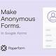 Google Docs Forms Anonymous