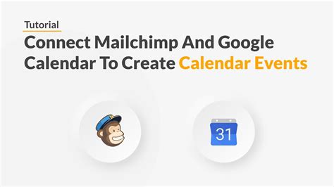 Google Calendar Mailchimp