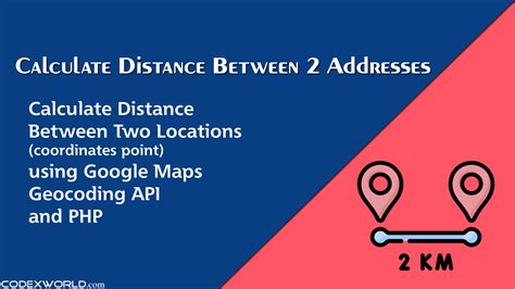 php Using Google Maps API to calculate distance between two addresses