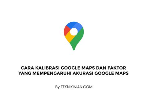 Google Map akurasi Indonesia