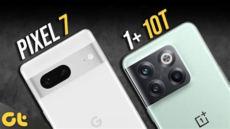 Google Pixel 7 vs OnePlus 10T: Performance