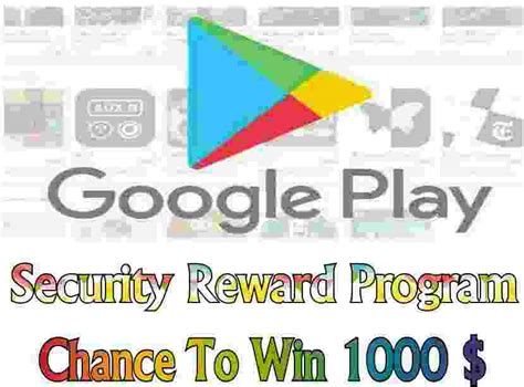 Google Play Security Reward Program