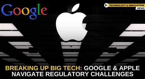 Google Regulatory Challenges