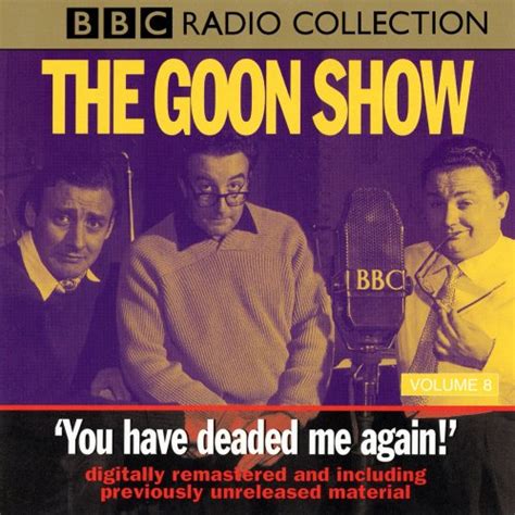 Goon Show Character Deaded