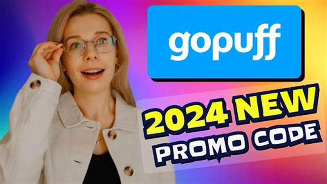 Gopuff Promo Code 2024