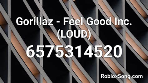 Gorillaz - Feel Good Inc. (LOUD) Roblox ID - Roblox music codes