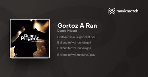Gortoz A Ran Traduction