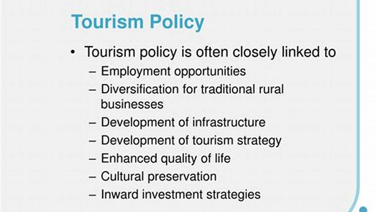 Government Policies, Tourist Destination
