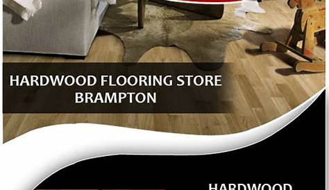 Hardwood Flooring Store in Brampton Flooring store, Best flooring