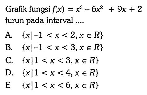 Grafik Fungsif X X3 X2 5x 7 Turun Pada Interval