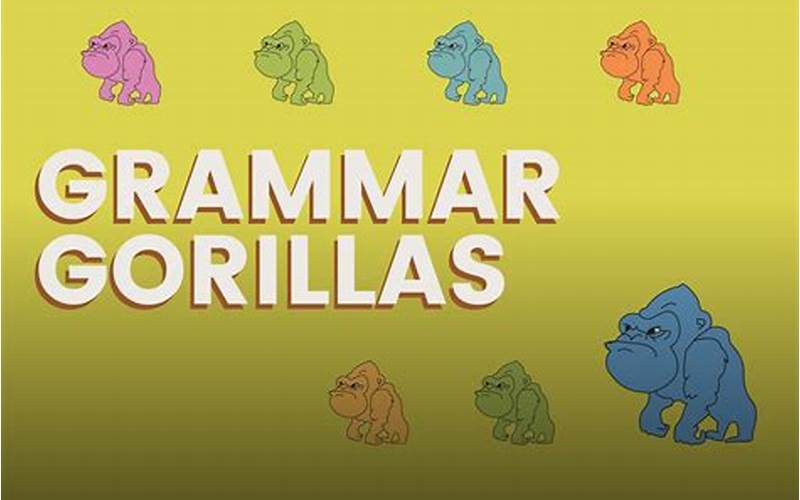 Grammar Gorillas