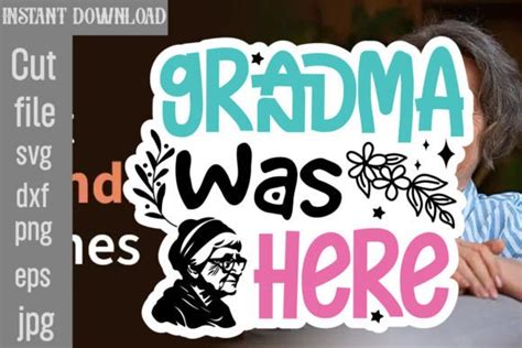 Download Grandma Was Here SVG File - SVG Design Commercial Use Free PSD Mockups