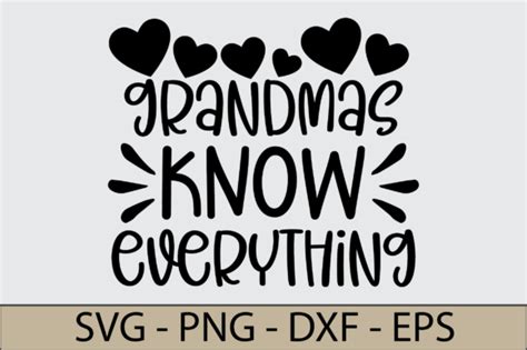 Download Grandmas Know Everything SVG File - SVG Design Cut Files