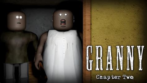 Granny: Chapter Two - Roblox