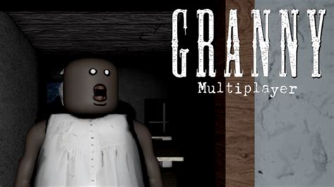 Granny: Multiplayer - Roblox