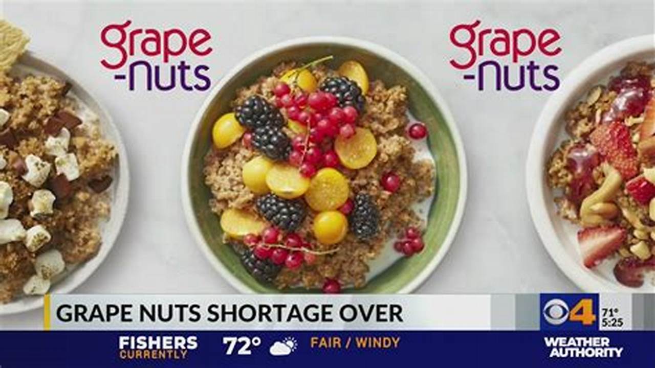 Grape-Nuts Shortage 2024
