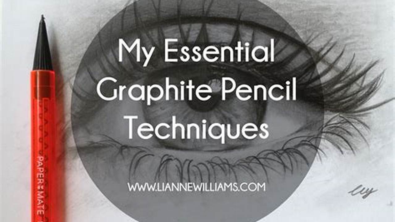 Graphite Pencil Tutorial: A Comprehensive Guide to Drawing with Graphite Pencils
