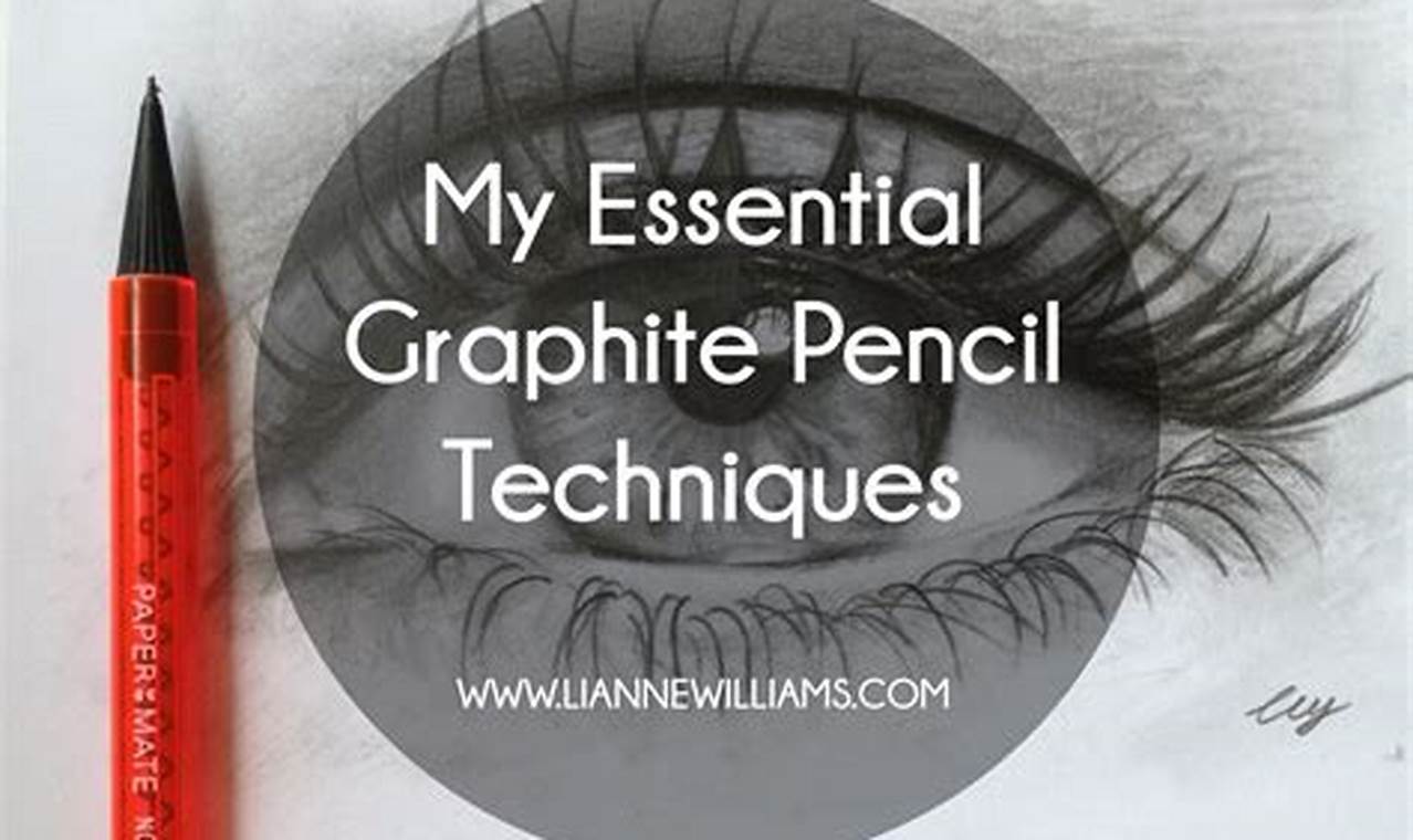 Graphite Pencil Tutorial: A Comprehensive Guide to Drawing with Graphite Pencils