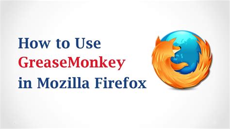 Greasemonkey For Firefox