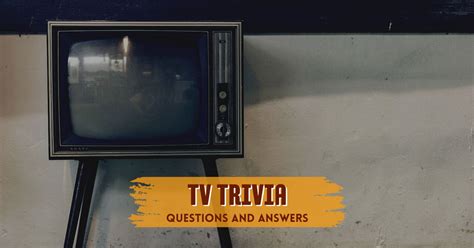 Great Tv Trivia Questions