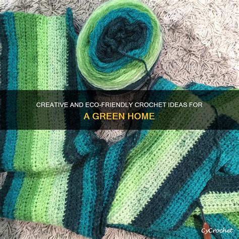 Green Crochet Ideas
