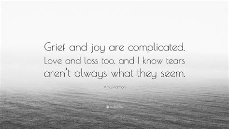 Grief And Joy Quotes