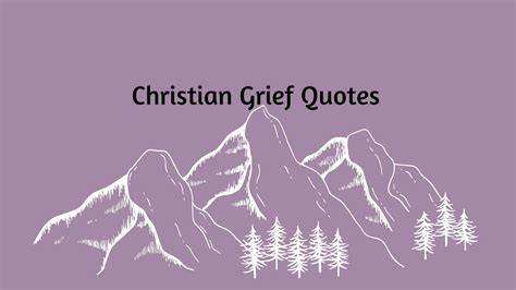 Grief Quotes Christian