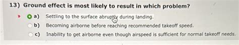 Ground Effect Is Most Likely To Result In Which Problem