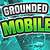 Grounded Mobile Download