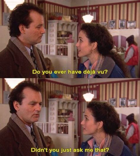 Rita Hanson • Groundhog Day • Movie • Pop Culture • Quote Pop culture