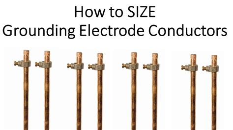 Grounding Electrode Conductor Size