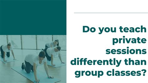Group Classes Versus Private Sessions