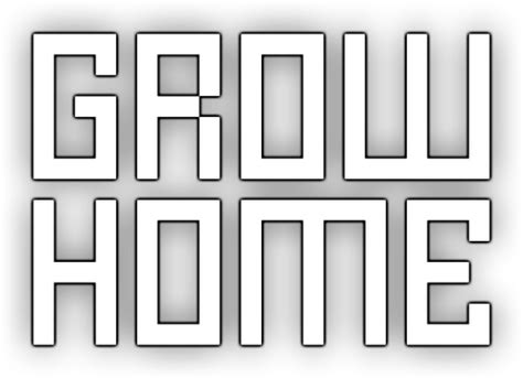 Grow home