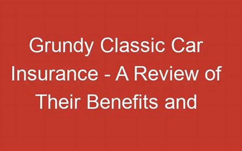 Grundy Classic Car Insurance Review