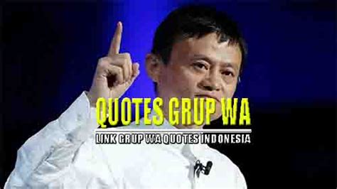 Kumpulan Kutipan Bijak dan Inspiratif dari Grup Quotes Indonesia